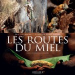 Les routes du miel*