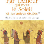 "Par l'Amour qui meut le Soleil et les autres étoiles"