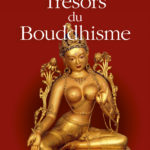 Trésors du Bouddhisme