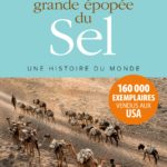 La grande épopée du Sel