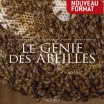 Le génie des abeilles - NOUVEAU FORMAT